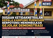 Dugaan Ketidaknetralan Kepala Kampung Purwoadi Berpotensi Menimbulkan Gejolak Demonstrasi, Warga Minta Unsur Terkait Turun Tangan Penyelesaiannya.